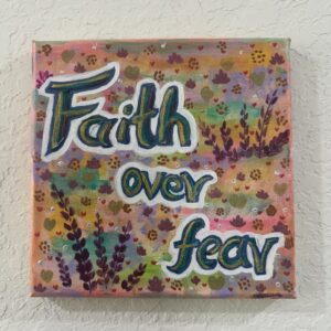 Faith Over Fear