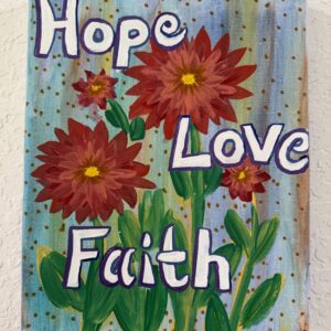 Hope, Love & Faith